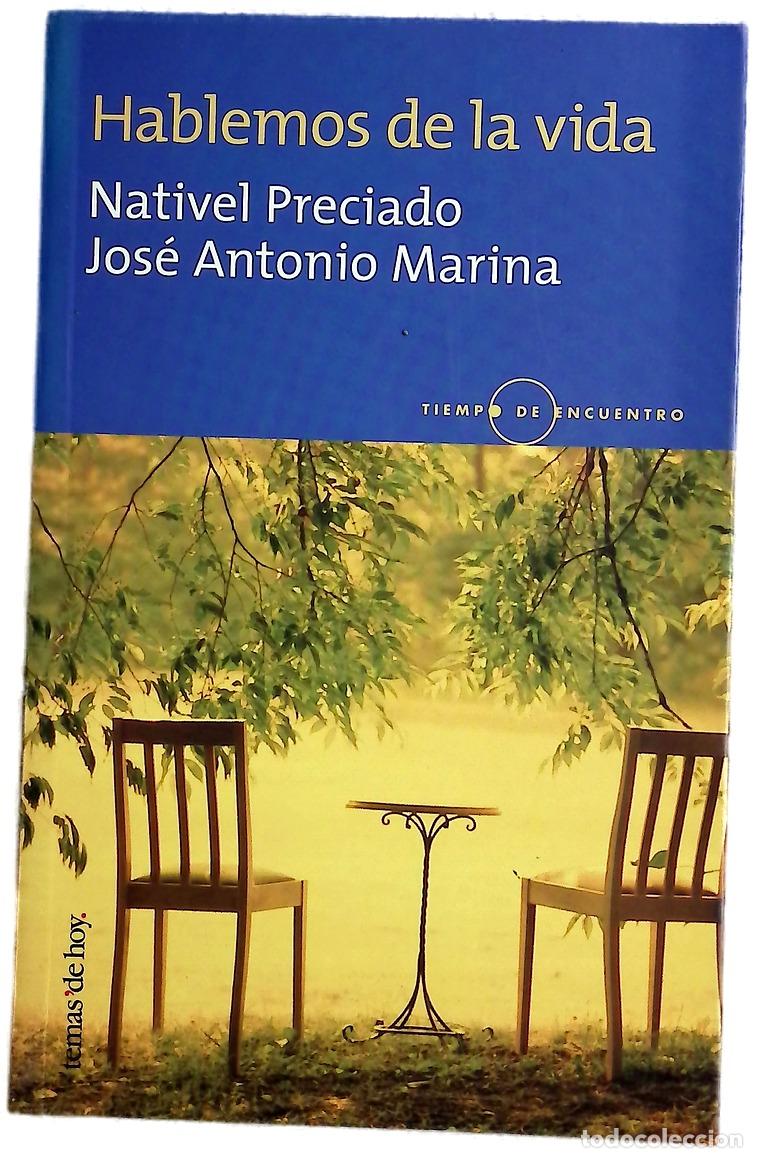 Libros: Hablemos de la vida - Preciado, Nativel; Marina, Jos&eacute; Antonio