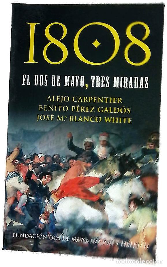 Libros: 1808, el dos de mayo, tres miradas