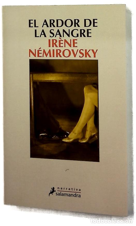 Libros: El ardor de la sangre - N&eacute;mirovsky, Ir&egrave;ne