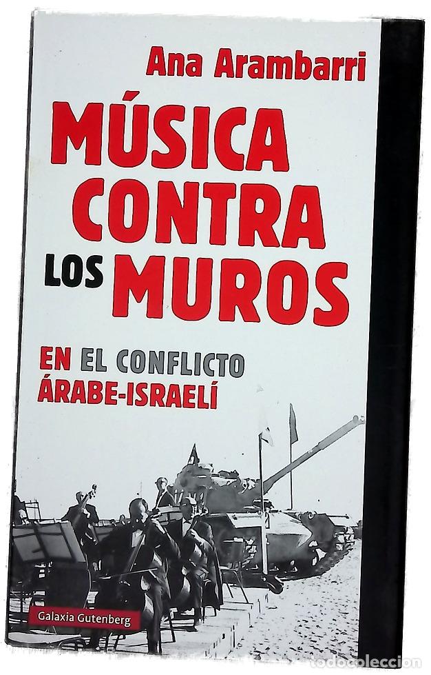 Libros: M&uacute;sica contra los muros - Arambarri, Ana