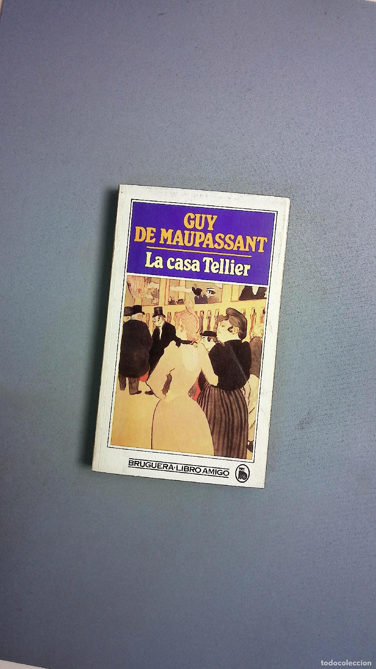 Libros: La casa Tellier - Maupassant, Guy de; Albi&ntilde;ana, Javier