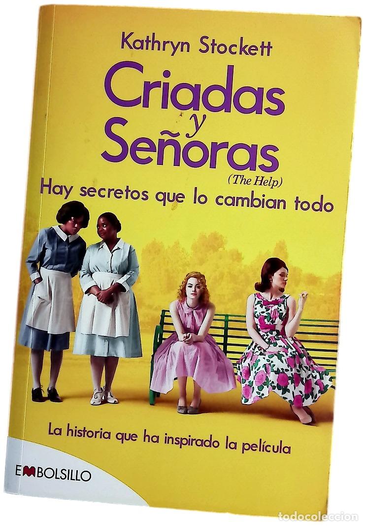 Livres: Criadas y se&ntilde;oras - Stockett, Kathryn; Abella, &Aacute;lvaro