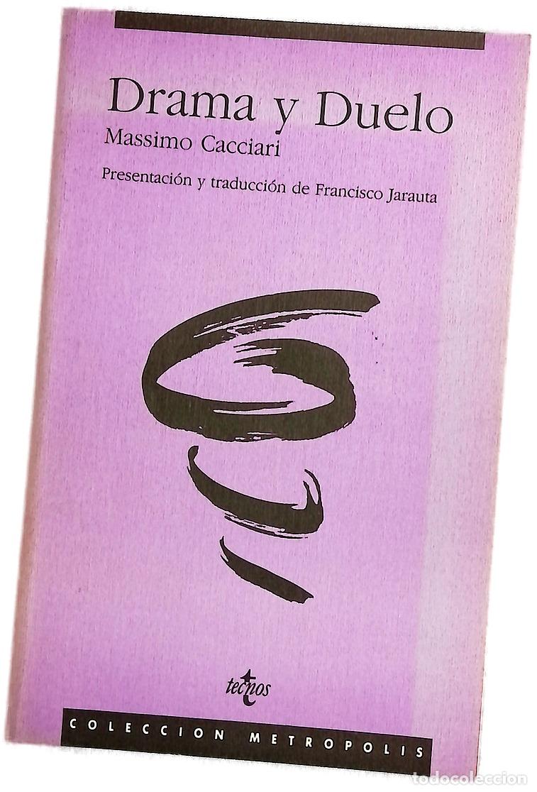 Livres: Drama y duelo - Massino Cacciari