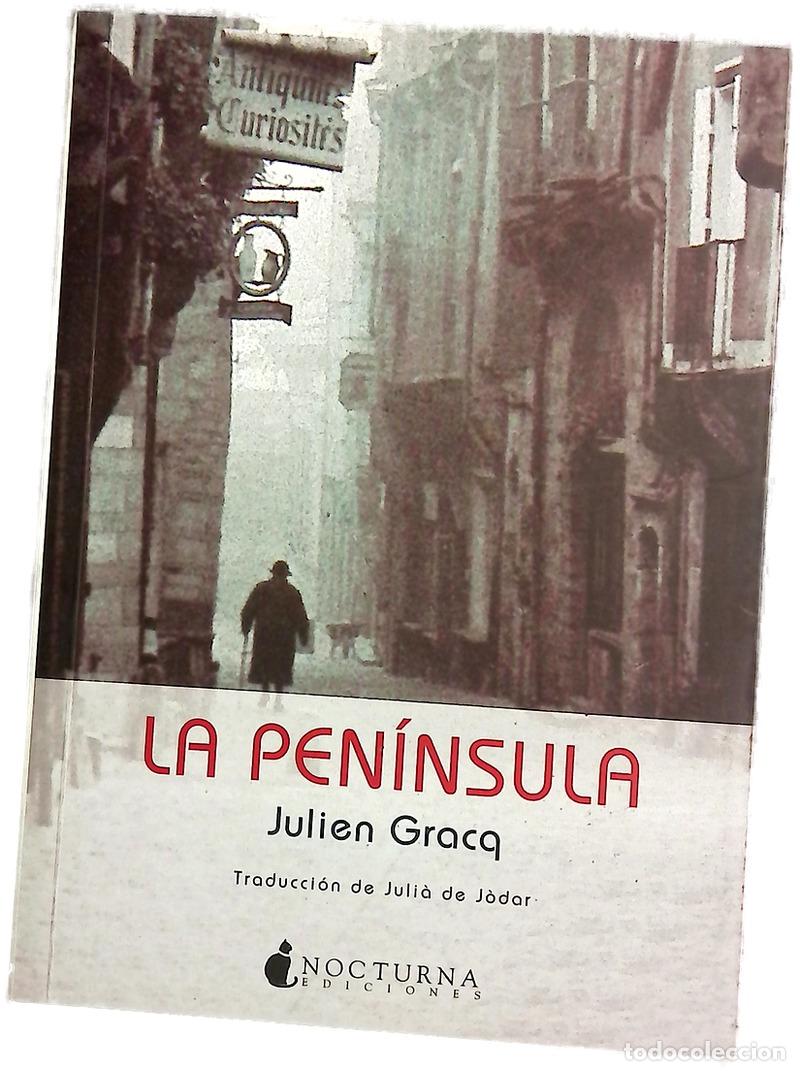 Livres: La pen&iacute;nsula - Gracq, Julien; J&ograve;dar, Juli&agrave; de