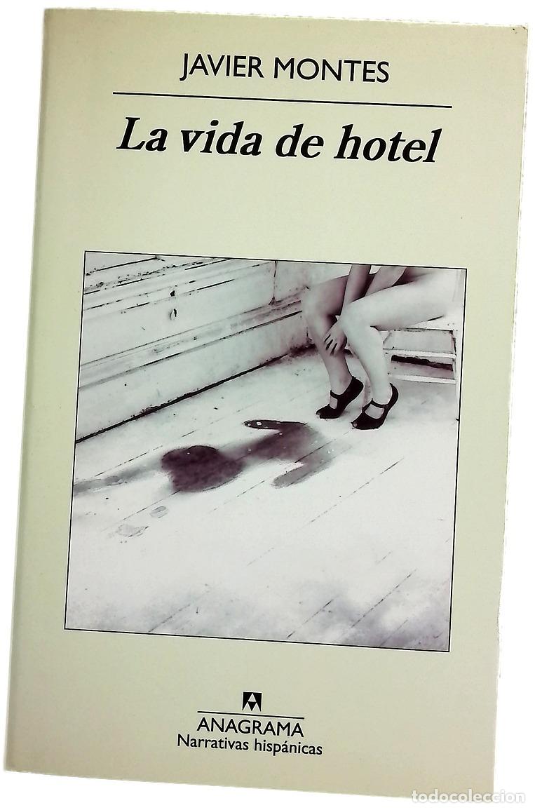 books: La vida de hotel - Montes, Javier
