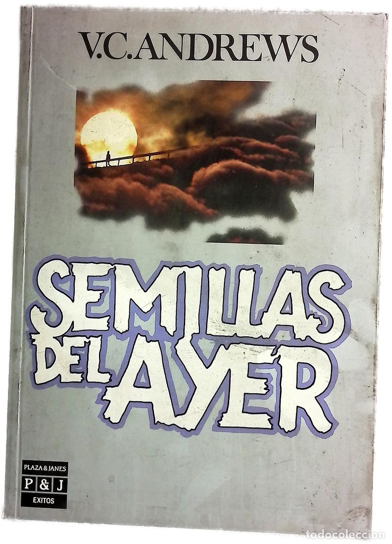 books: Semillas del ayer - Andrews, V. C; Solanas, Montserrat