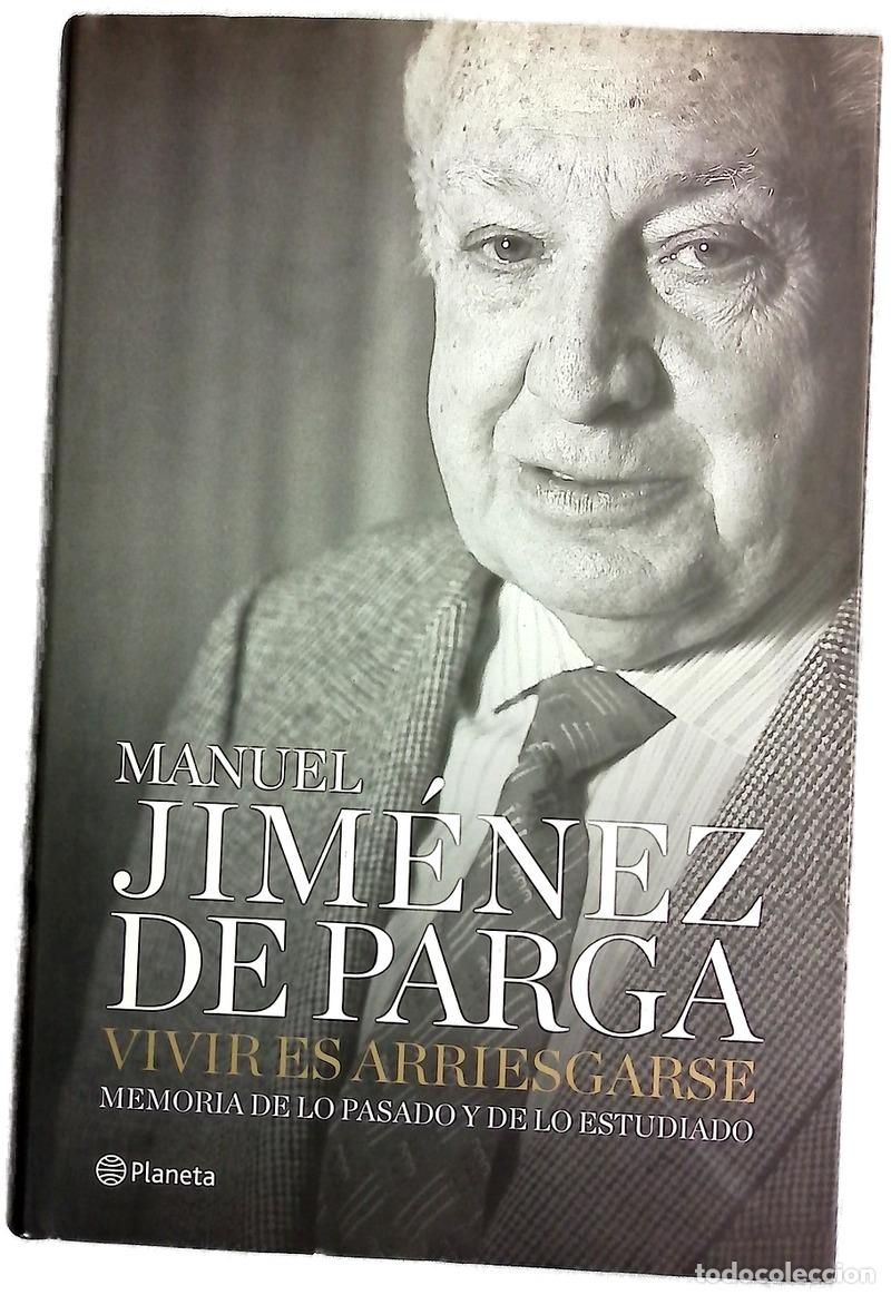 Libros: Vivir es arriesgarse memorias de lo pasado y de lo estudiado