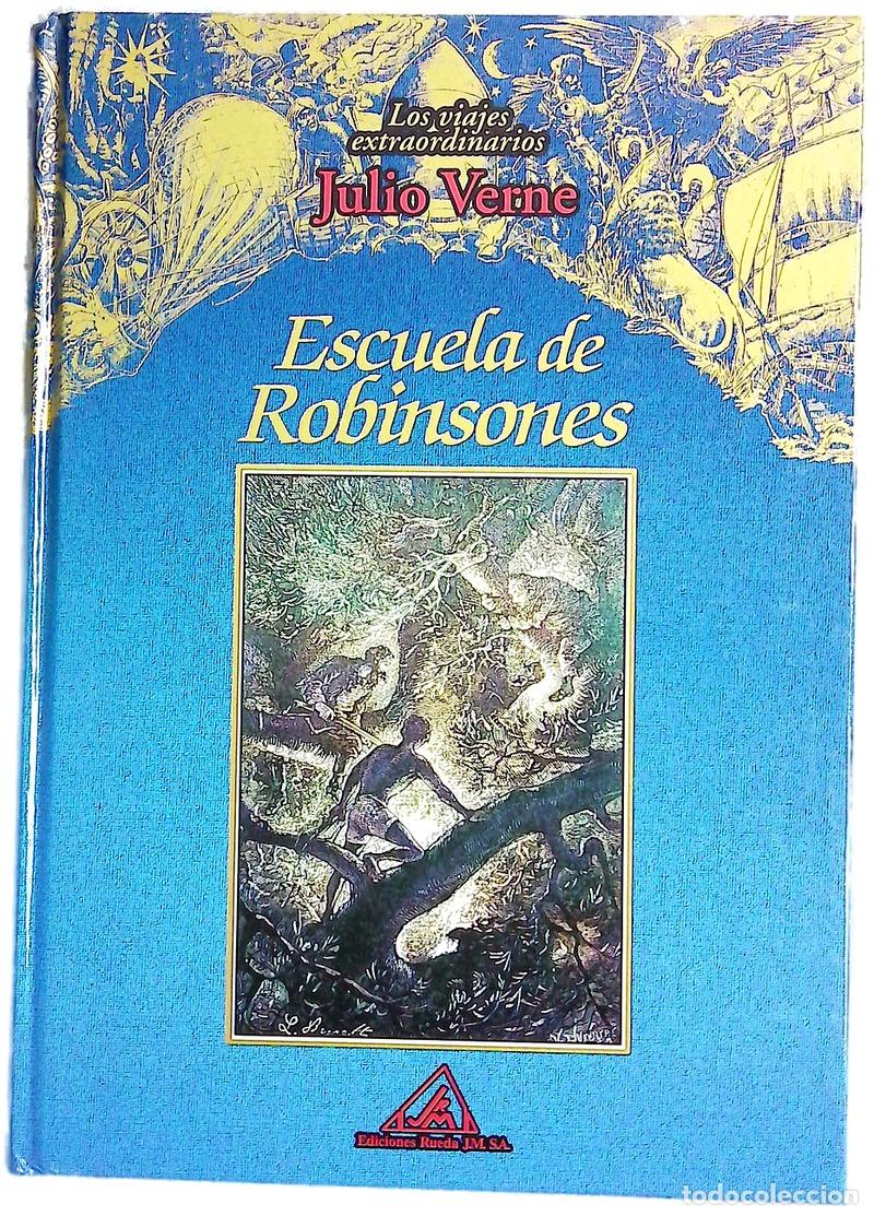 Libri di seconda mano: Escuela de Robinsones - Verne, Jules; Benett, L&eacute;on
