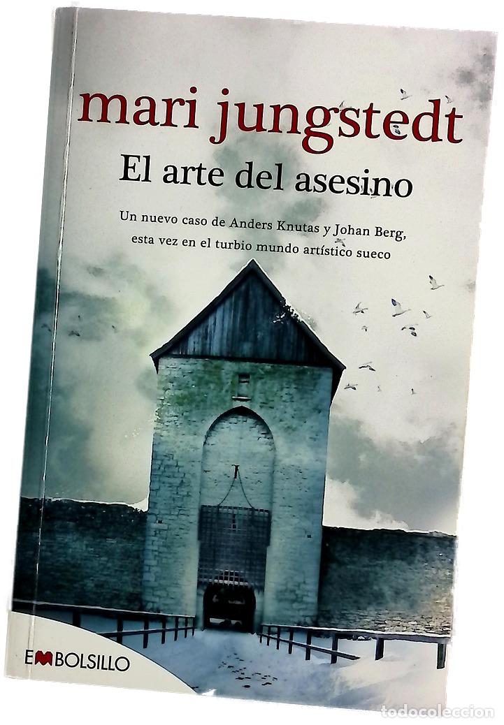 Libri di seconda mano: El arte del asesino : un nuevo caso de Anders Knutas y Johan Berg, esta vez en el turbio mundo ar...
