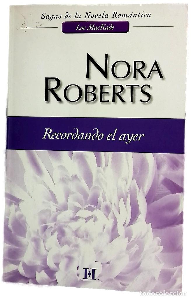 Libros: Recordando el ayer - Roberts, Nora