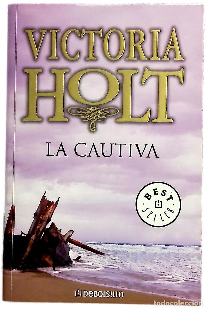Libros: La cautiva - Holt, Victoria