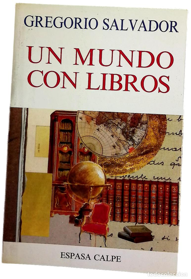 Libros: Un mundo con libros - Salvador, Gregorio