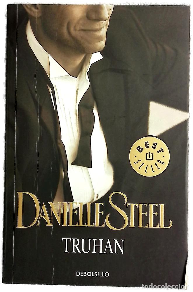 Libros: Truhan - Steel, Danielle; Roig, Esther