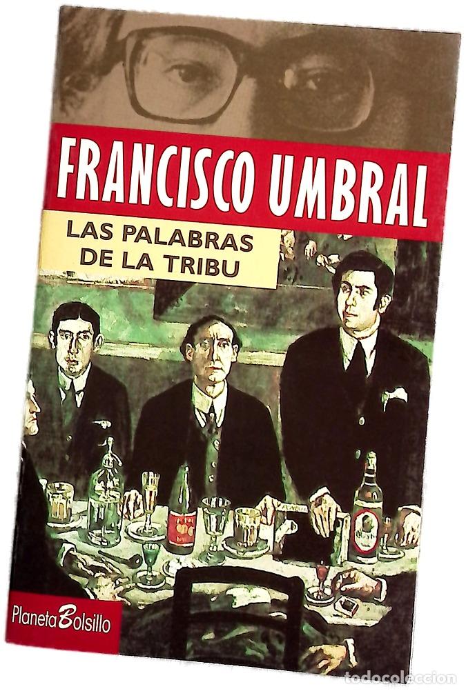 Libros: Las palabras de la tribu (de Rub&eacute;n Dar&iacute;o a Cela)