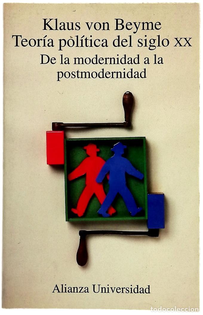 Libros: Teor&iacute;a pol&iacute;tica del siglo XX de la modernidad a la postmodernidad