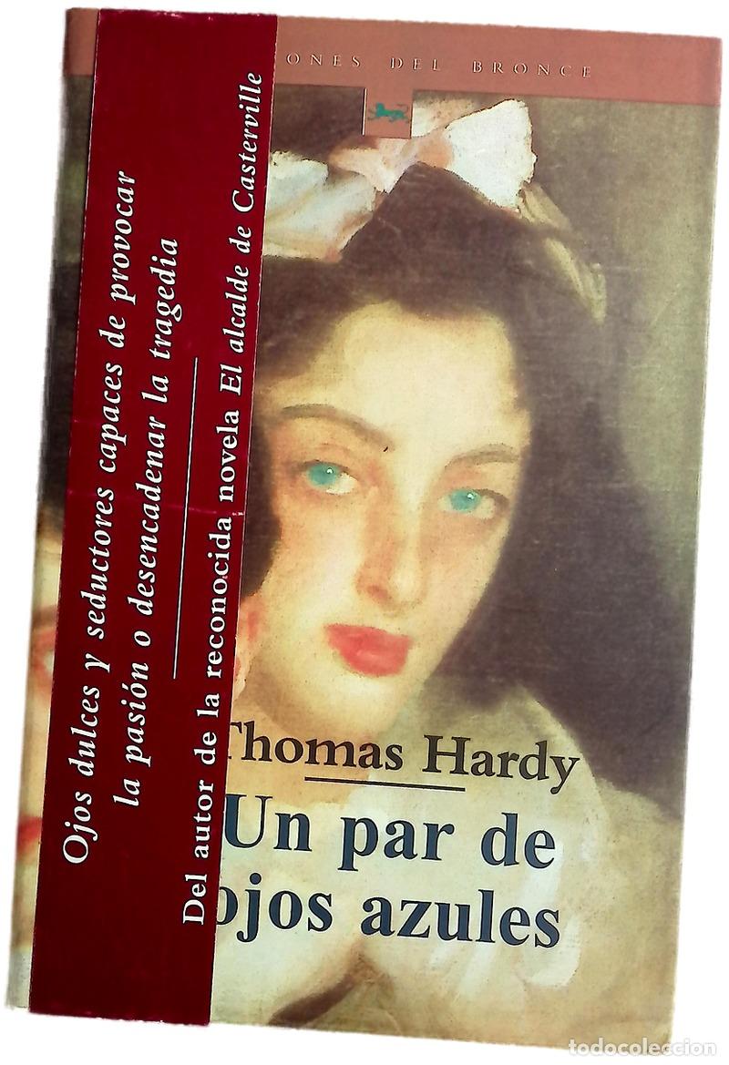 Libros: Un par de ojos azules - Hardy, Thomas; Alou, Dami&aacute;n