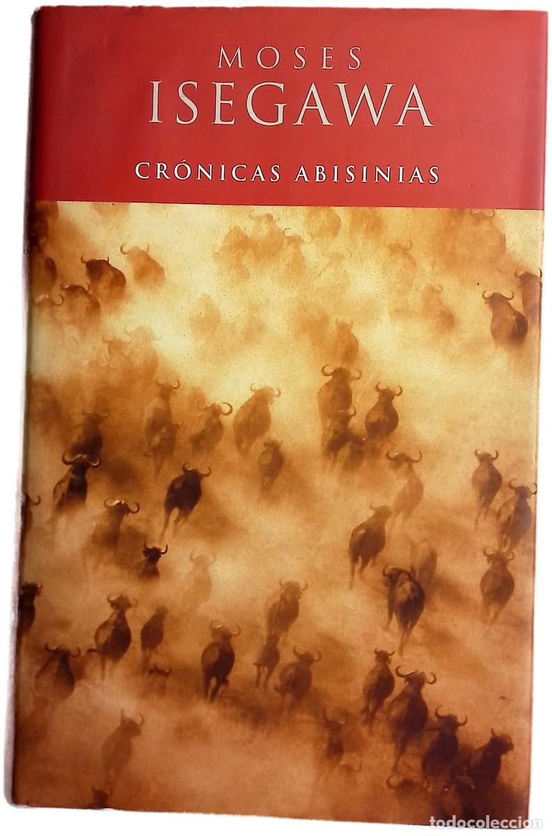 Libros: Cr&oacute;nicas abisinias - Isegawa, Moses