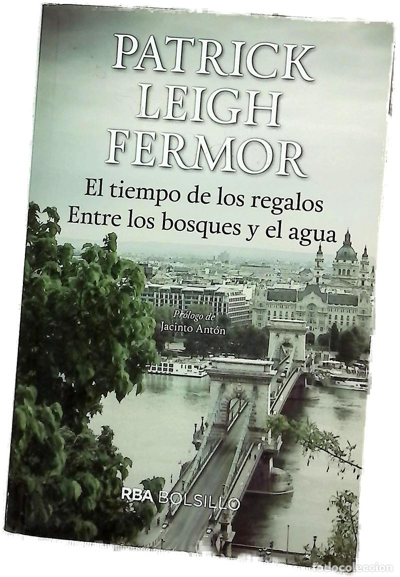 Libros: El tiempo de los regalos ; Entre los bosques y el agua