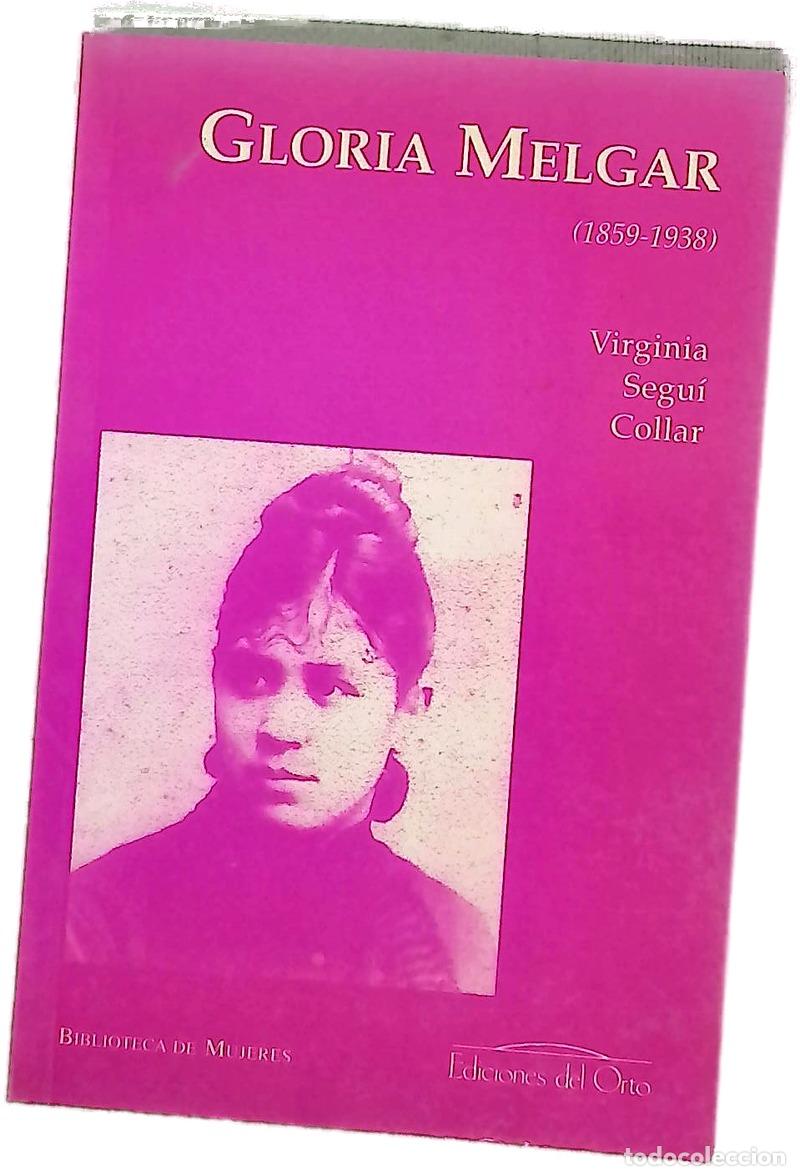 Libros: Gloria Melgar S&aacute;ez (1859-1938)