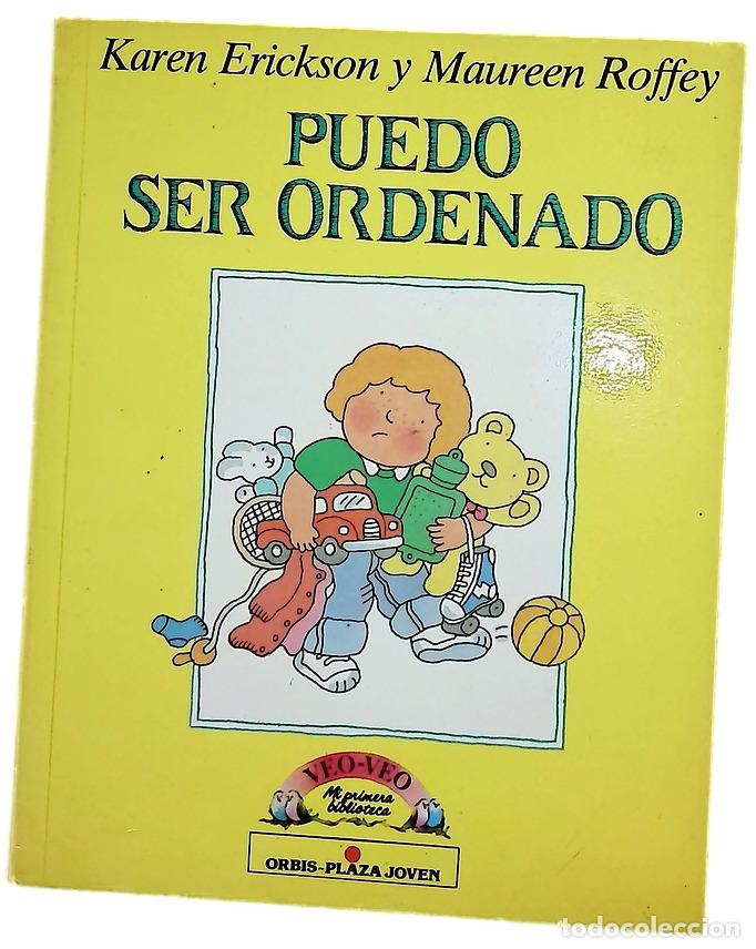Libros: Puedo ser ordenado - Erickson, Karen ; Roffey, Maureen