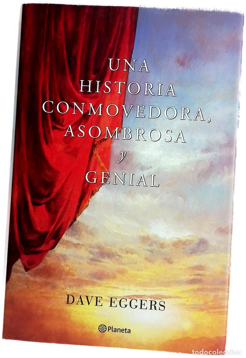 Libri di seconda mano: Una historia conmovedora, asombrosa y genial