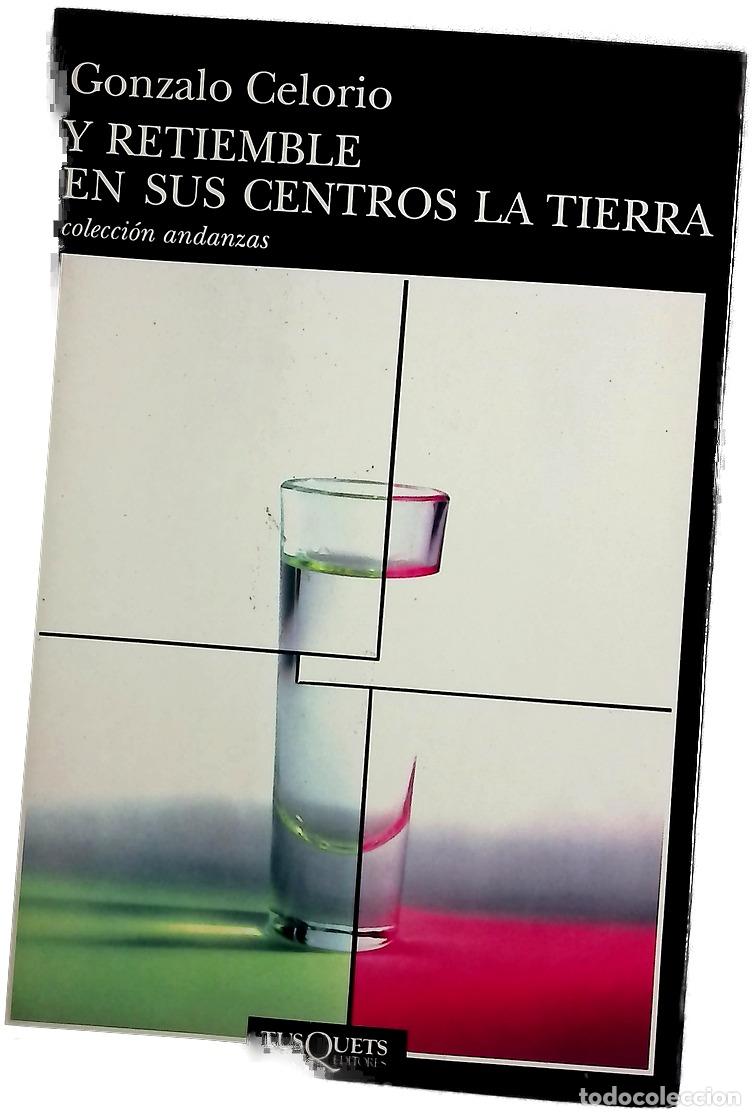 Libri di seconda mano: Y retiemble en sus centros la tierra