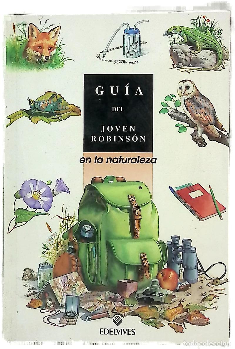 Libri di seconda mano: Gu&iacute;a del joven Robins&oacute;n en la naturaleza