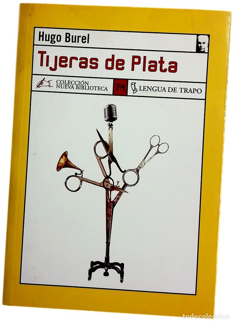 Livres: Tijeras de plata - Burel, Hugo