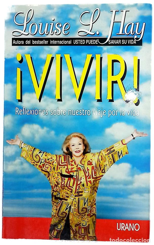 Livres: &iexcl;Vivir! reflexiones sobre nuestro viaje por la vida