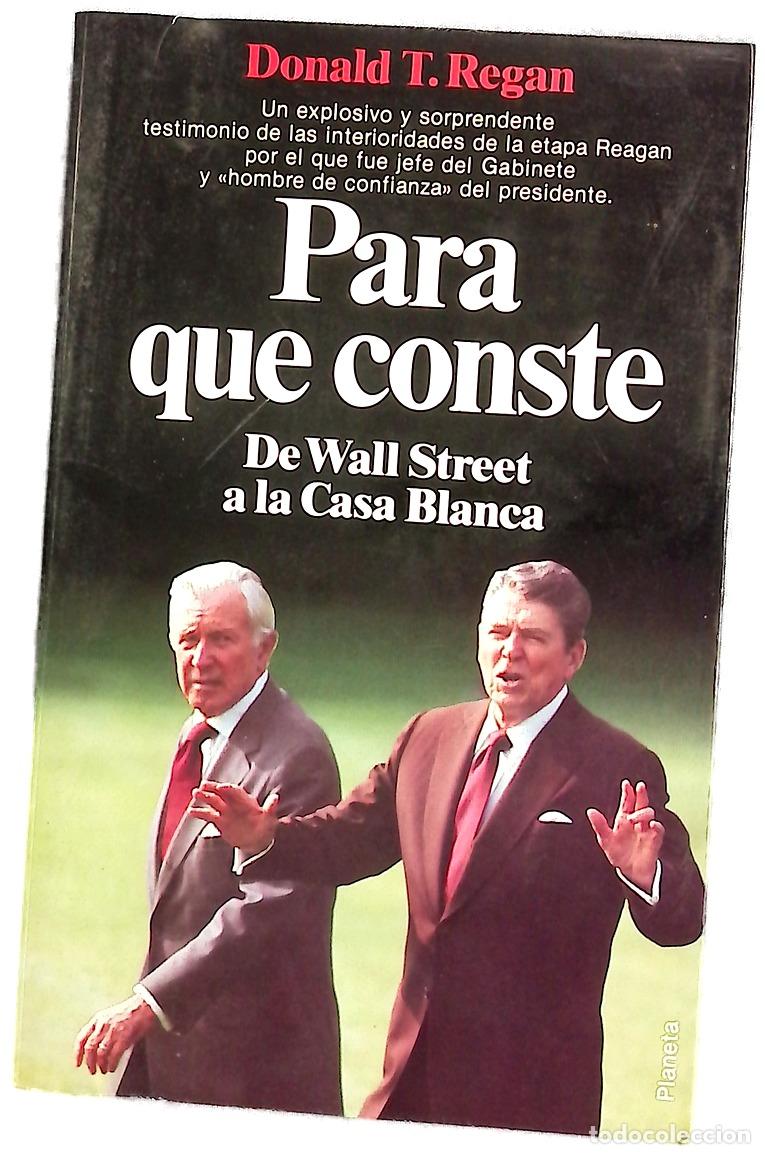Livres: Para que conste de Wall Street a la Casa Blanca