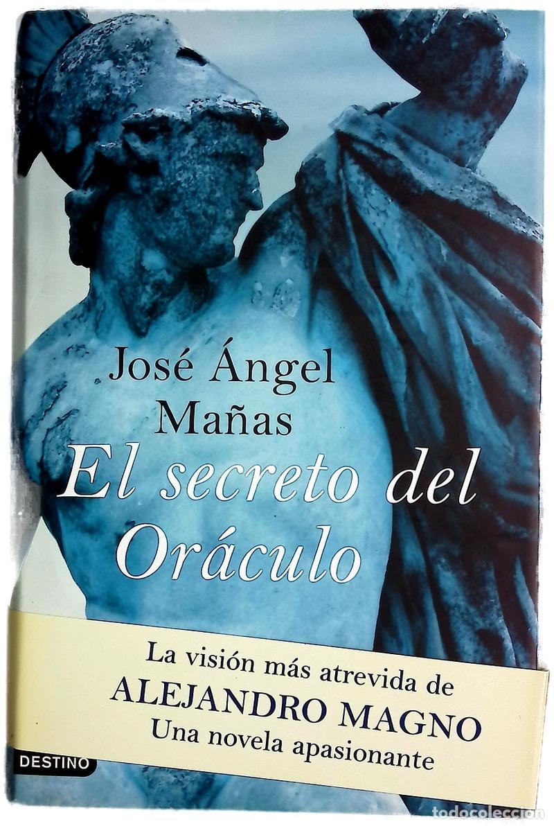 Libros: El secreto del or&aacute;culo - Ma&ntilde;as, Jos&eacute; &Aacute;ngel