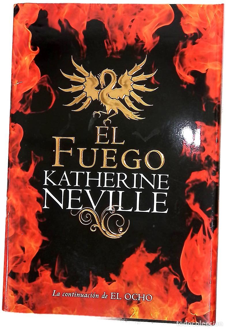 Libros: El fuego - Neville, Katherine