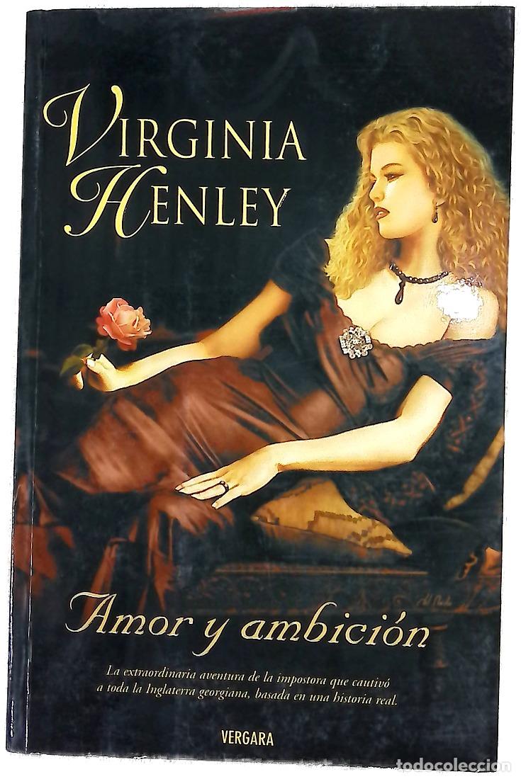 Libros: Amor y Ambicion - Virginia Henley