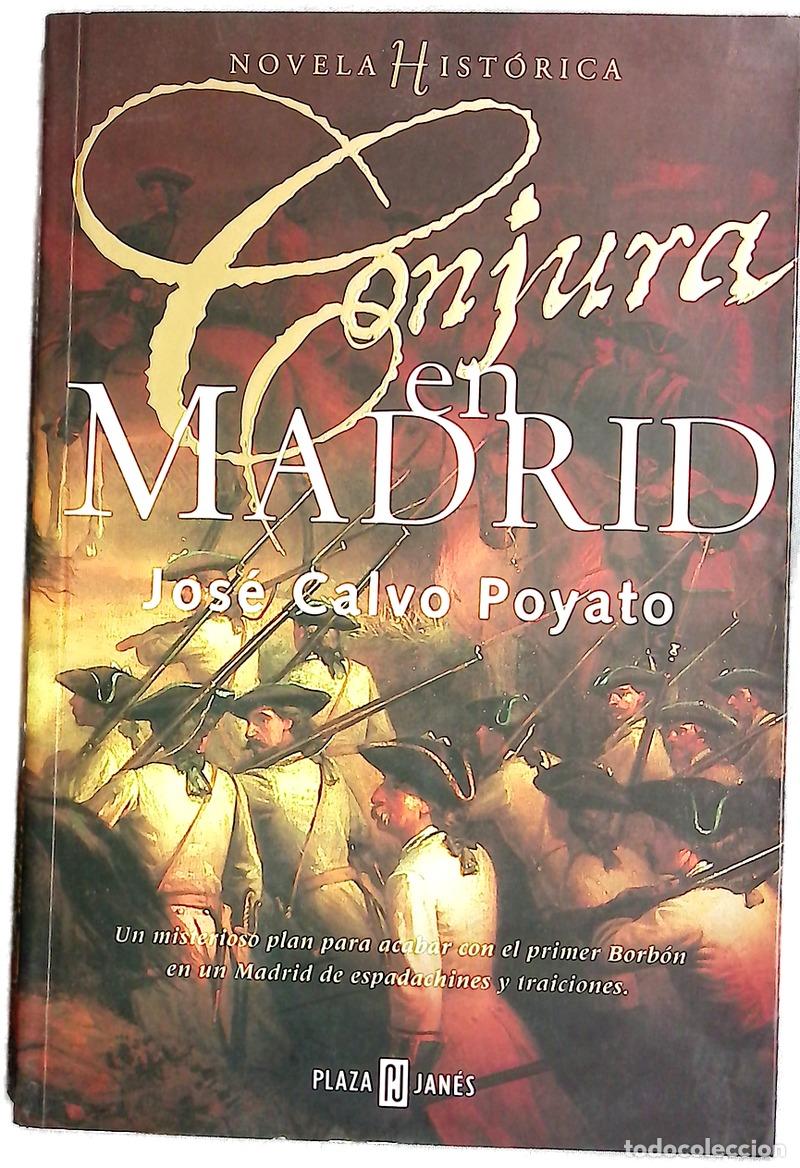 Libros: Conjura en Madrid - Calvo Poyato, Jos&eacute;
