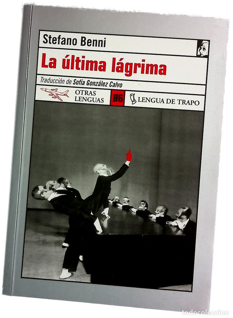 Libros: La &uacute;ltima l&aacute;grima - Benni, Stefano
