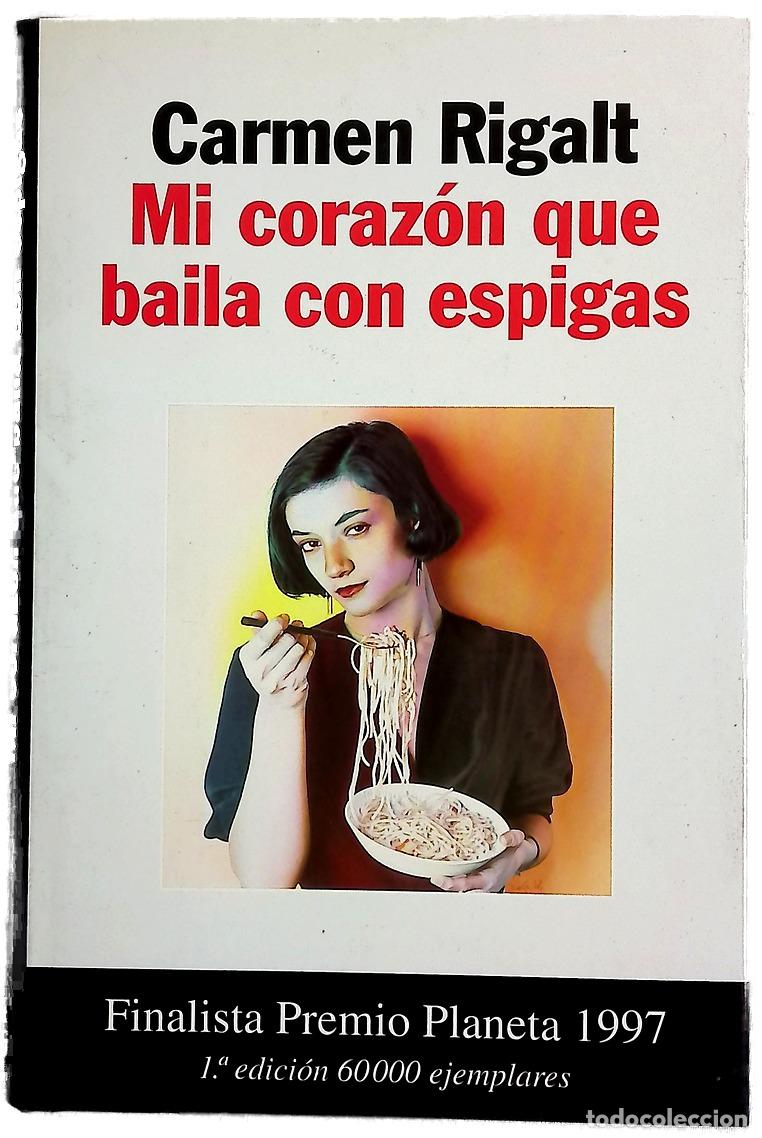Libros: Mi coraz&oacute;n que baila con espigas