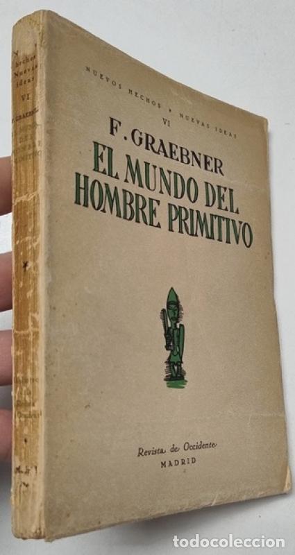 Libros: El mundo del hombre primitivo - F. Graebner