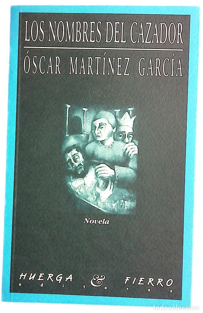 Libros: Los nombres del cazador novela