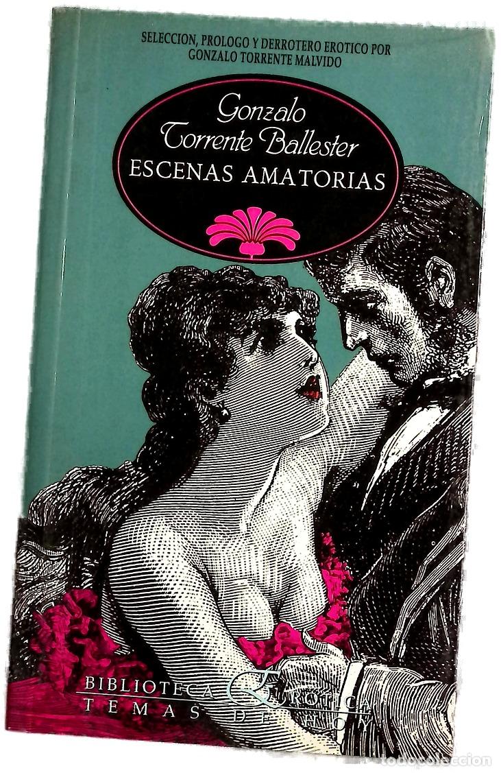 Livros em segunda m&atilde;o: Escenas amatorias - Torrente Ballester, Gonzalo; Torrente Malvido, Gonzalo