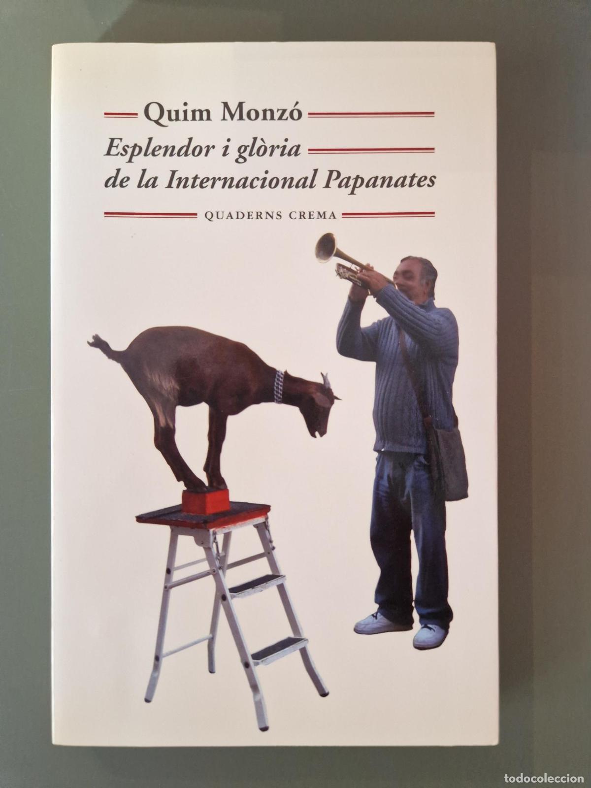 Libros: Esplendor i gl&ograve;ria de la Internacional Papanates - Quim Monz&oacute; G&oacute;mez