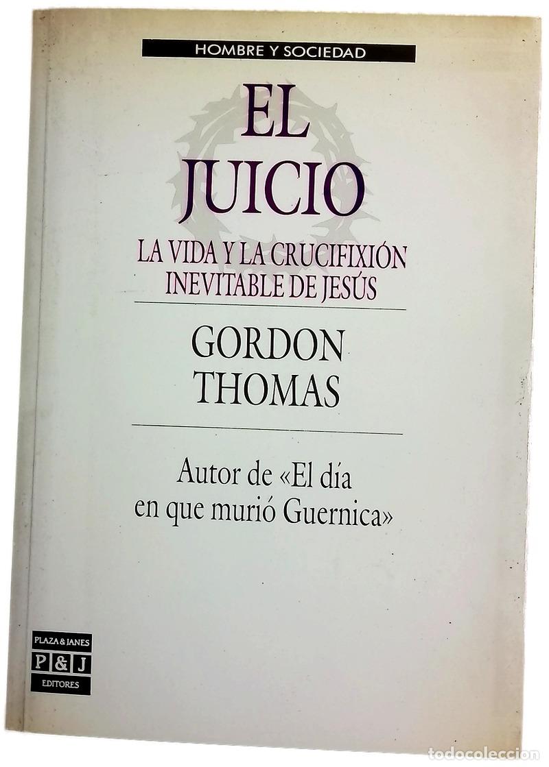 Libros: El juicio la vida y la crucifixi&oacute;n inevitable de Jes&uacute;s