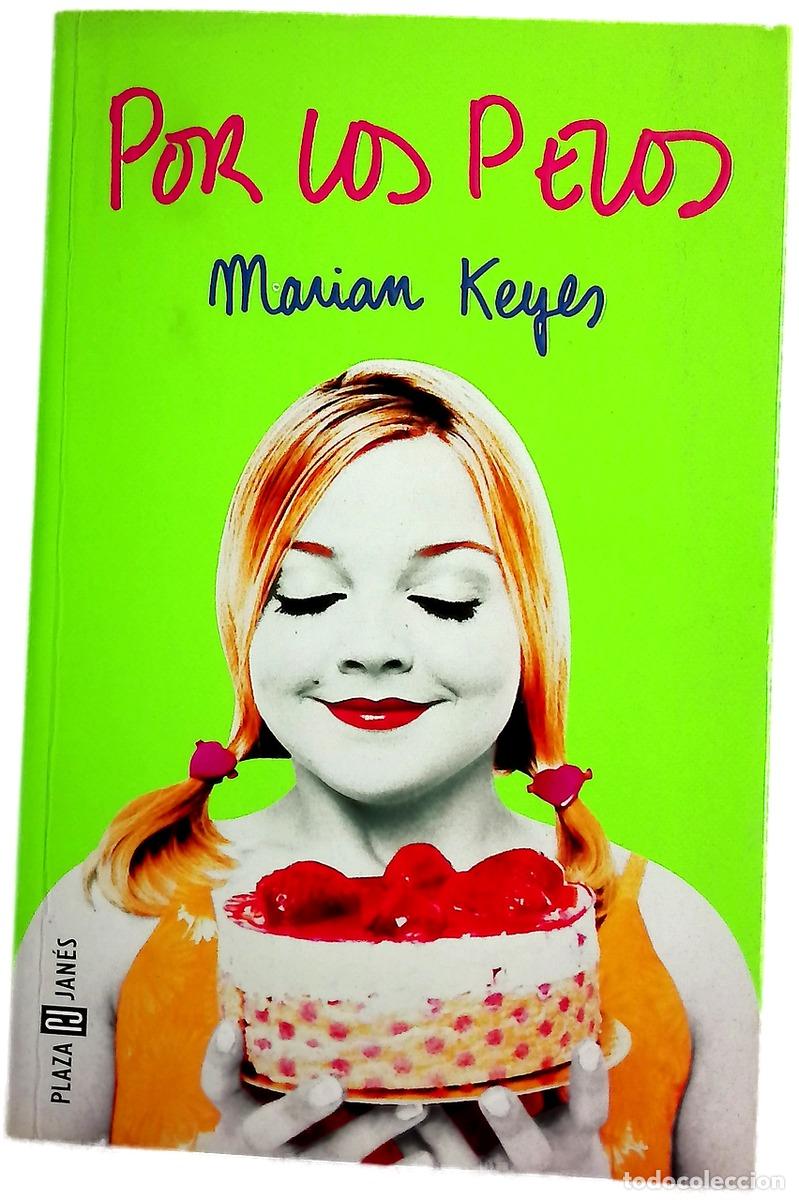 Libros: Por los pelos - Keyes, Marian