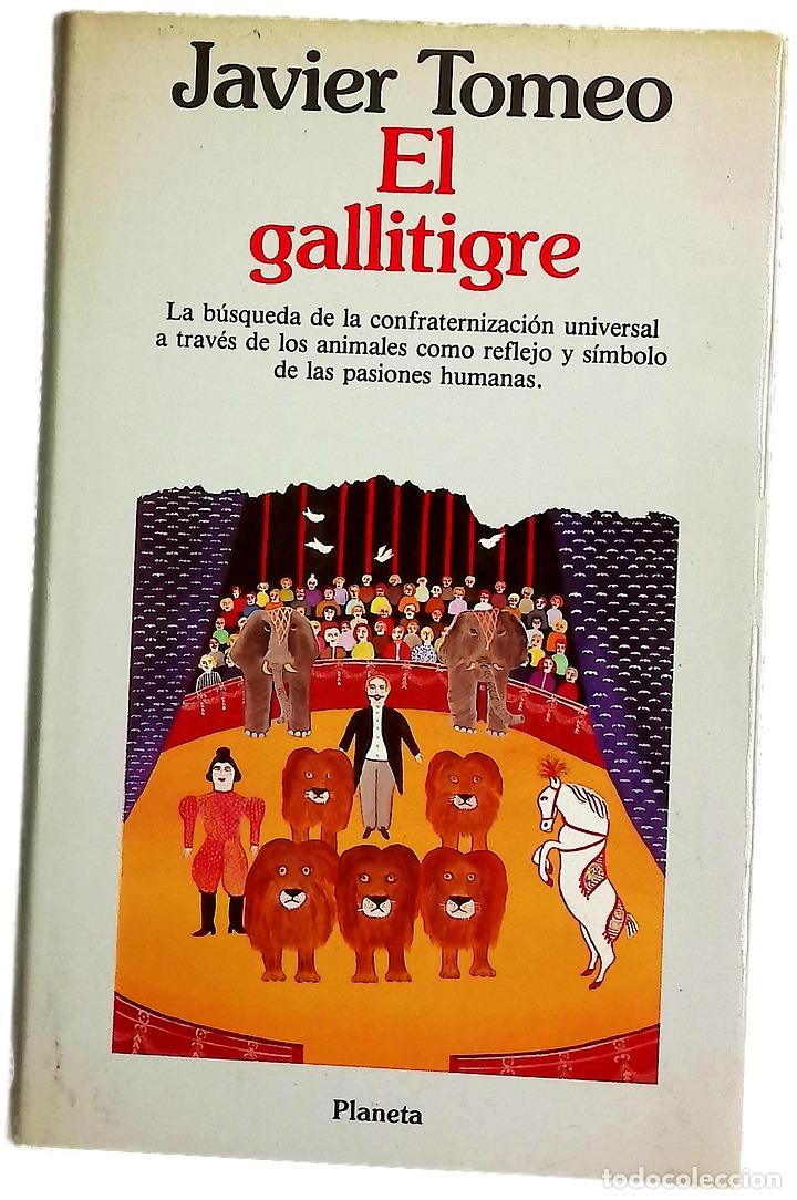 Libros: El gallitigre - Tomeo, Javier