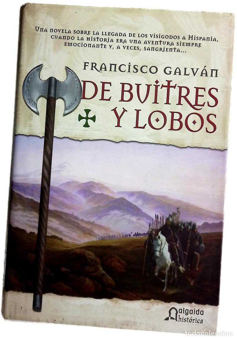 Libros: De buitres y lobos - Galv&aacute;n, Francisco