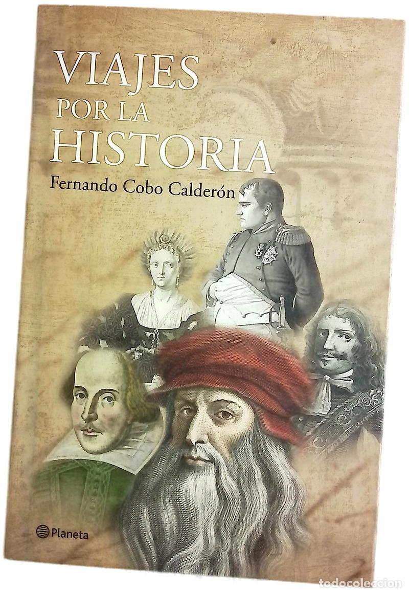 Libros: Viajes por la historia - Cobo Calder&oacute;n, Fernando