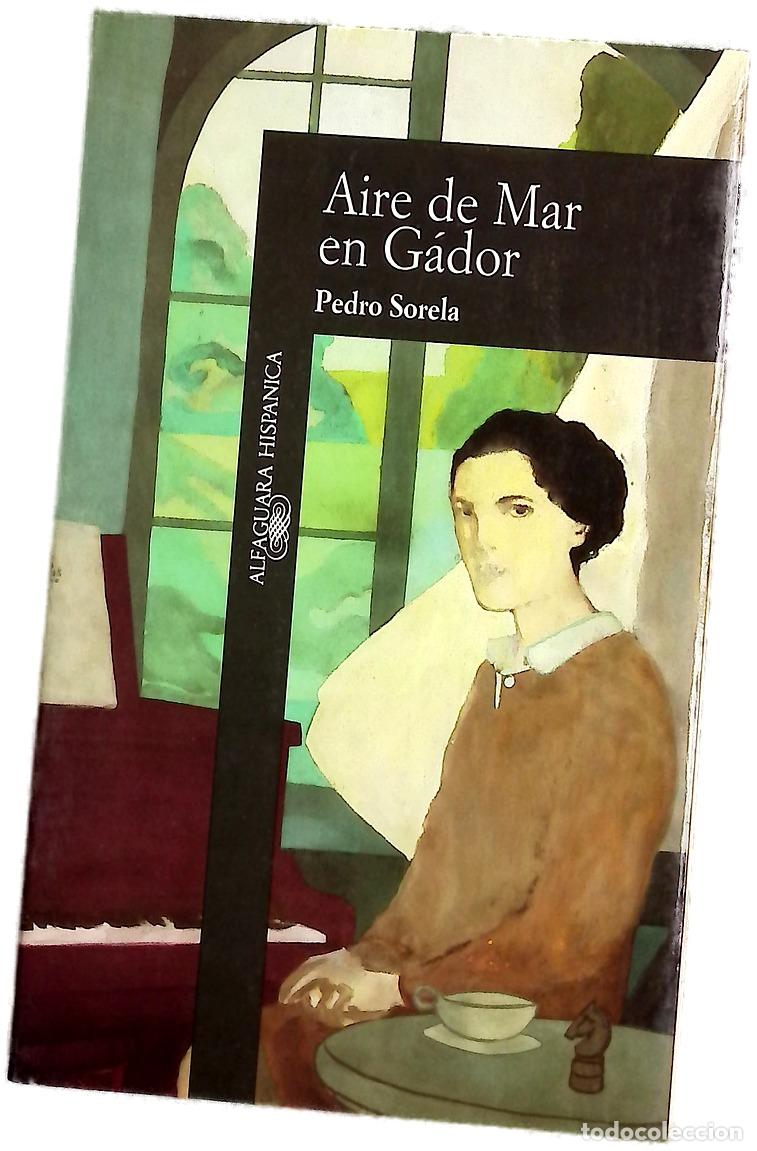 Libros: Aire de mar en G&aacute;dor - Sorela, Pedro