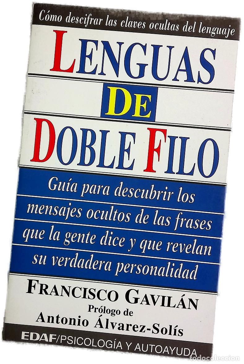 B&uuml;cher: Lenguas de doble filo : gu&iacute;a para descubrir los mensajes ocultos de las frases que la gente dice ...