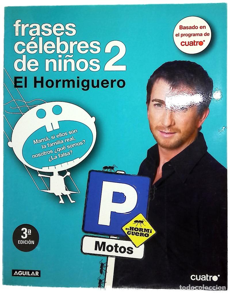 Libros: Frases c&eacute;lebres de ni&ntilde;os 2 el Hormiguero