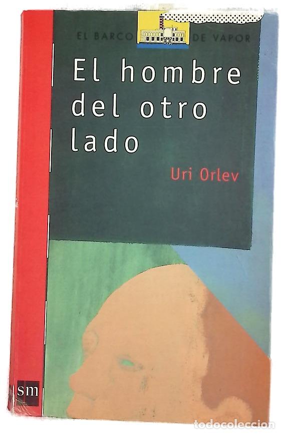 Libros: El hombre del otro lado - Orlev, Uri