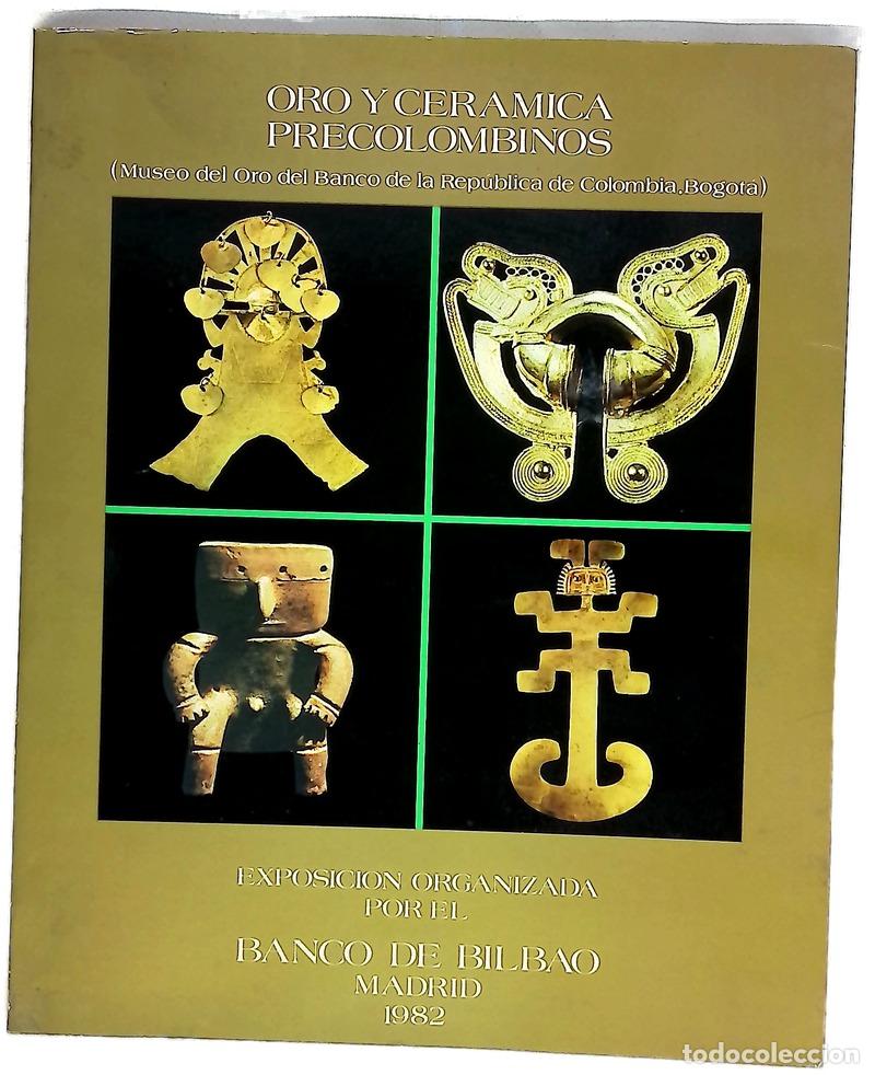 Libros: Oro y cer&aacute;mica precolombinos : Museo del Oro del Banco de la Rep&uacute;blica, Bogot&aacute;, Colombia : Banco ...